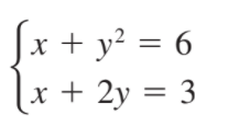 Jx + y² = 6
2
x + 2y = 3
%3D
