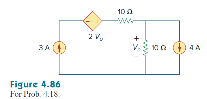 10 Ω
+)
2 V.
+
ЗА
Vo
10 Ω
4А
Figure 4.86
For Prob. 4.18.
