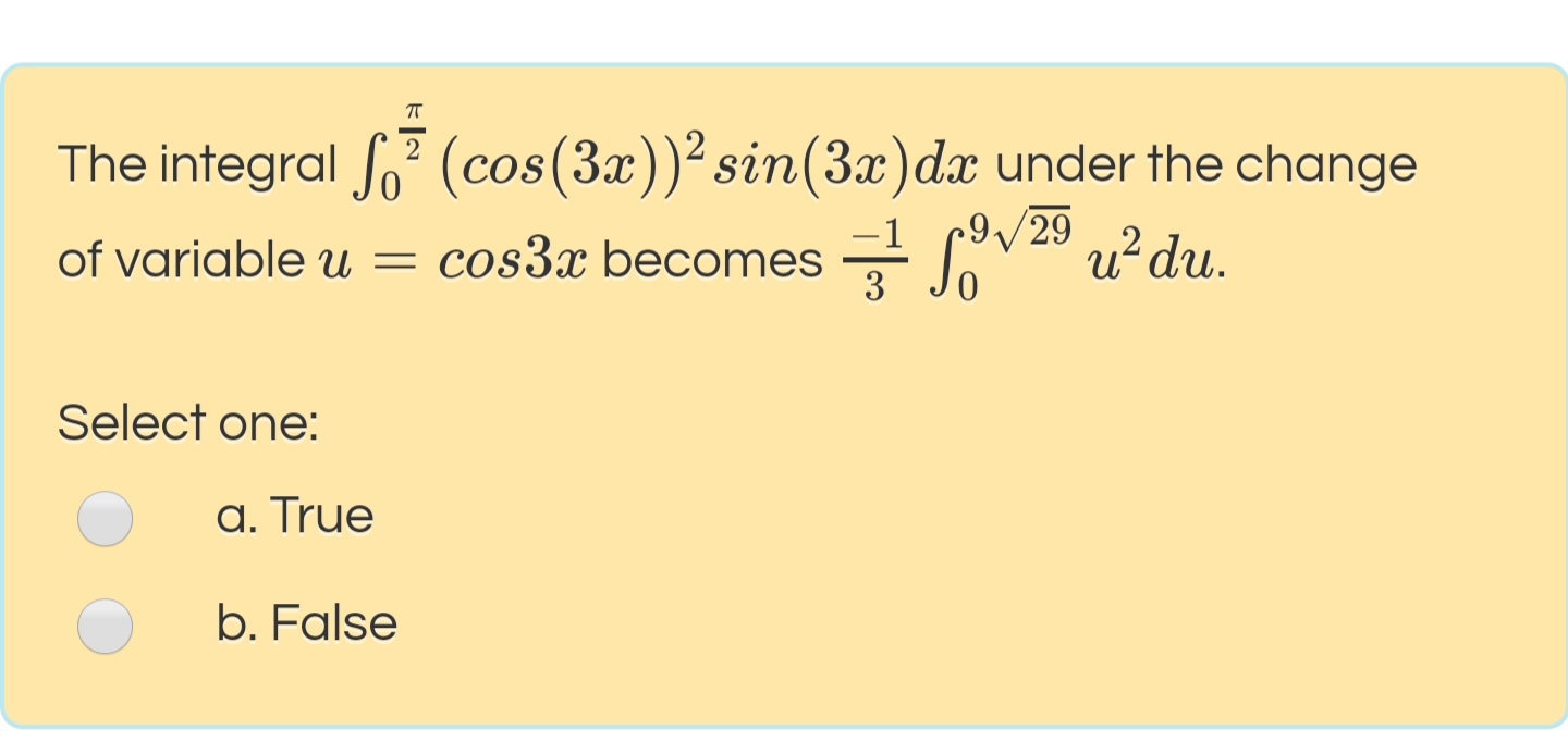 The integral So (cos(3x))² sin(3x)dx under the change
of variable u = cos3x becomes - ov 29
9/29
u? du.
3

