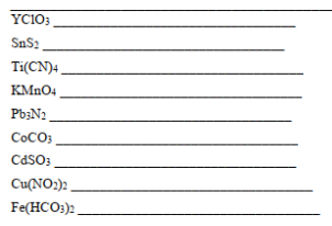 YC103
SnS2
Ti(CN)4 _
KMNO4
Pb;N2
COCO3
Caso3
Cu(NO2)2,
Fe(HCO3)2 .
