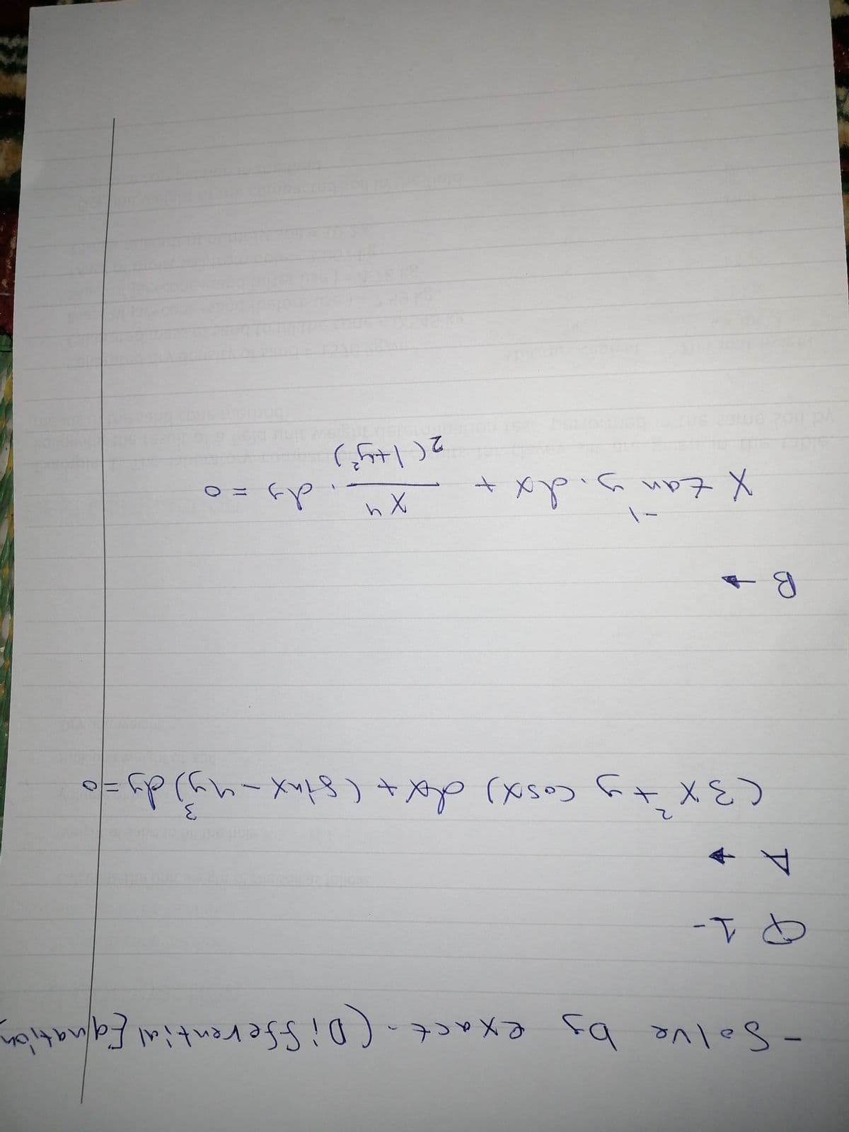 (+)て
○ニ
X tan yidメー
inx
Cosx)
-S0lve by exact.(Di fferential Ealnation
-Tと
1.
Solve
ア
二D
