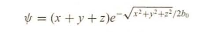 ¥ = (x + y +z)e¯√√x² + y² +2²/2bo
