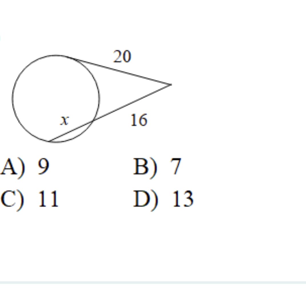 20
16
A) 9
C) 11
В) 7
D) 13
