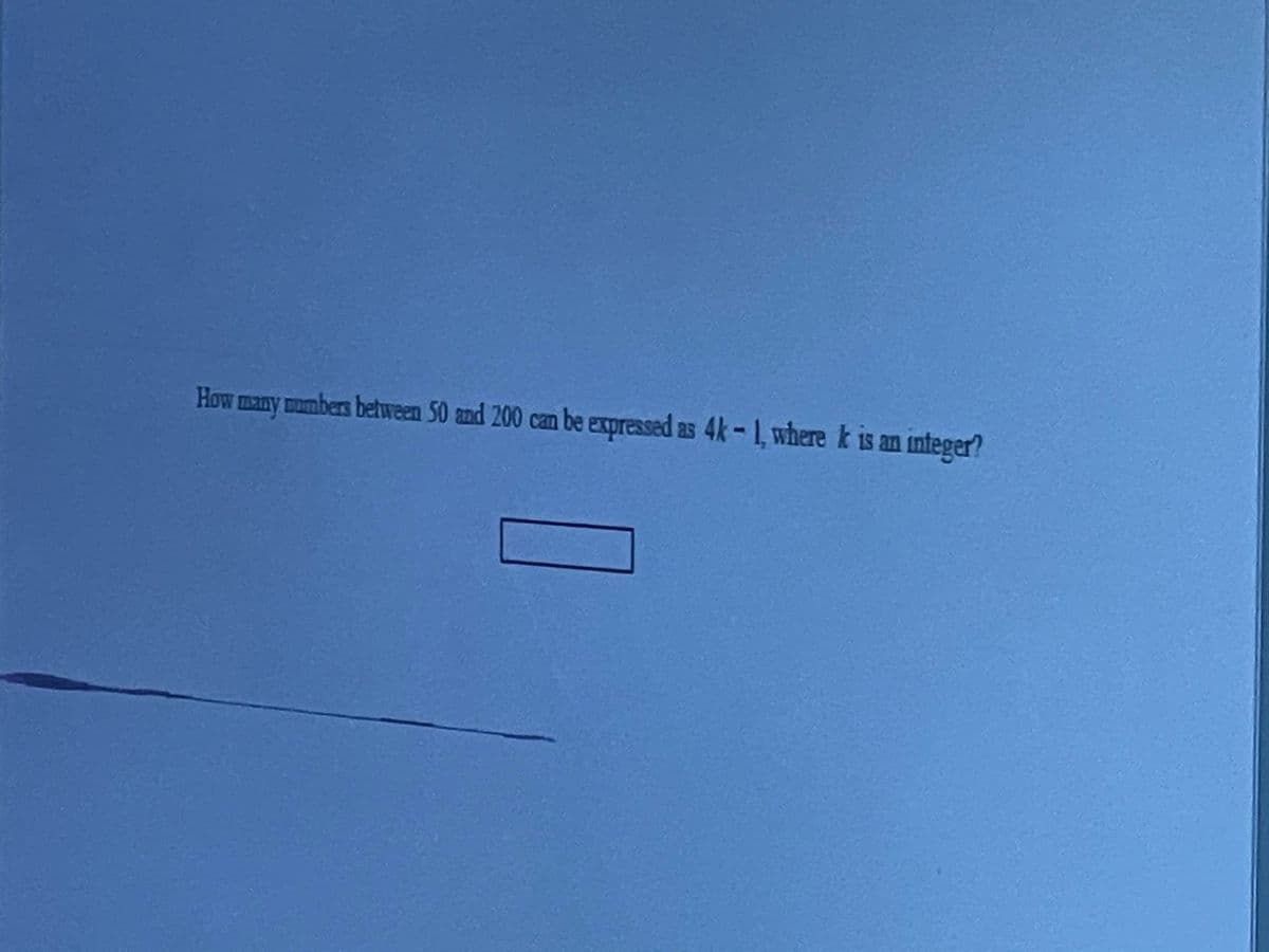 How many nambers between 50 and 200 can be expressed as 4k-1, where k is an integer?
