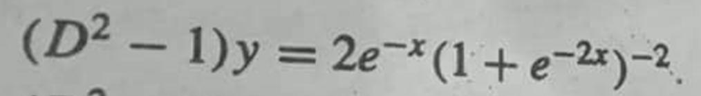 (D² – 1)y = 2e-³(1+e-2#)-2
