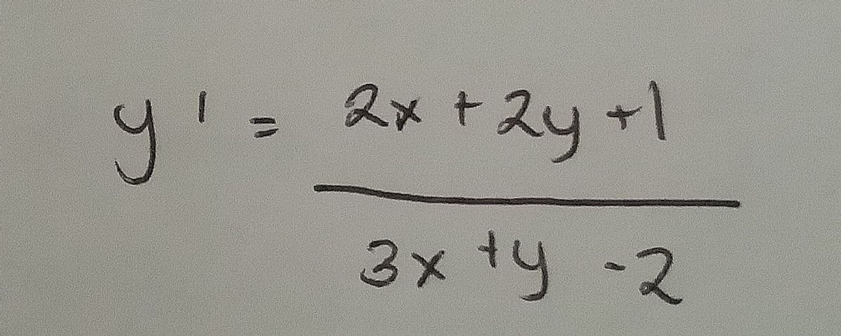 y' =
2x + 24 +1
3x +y -2