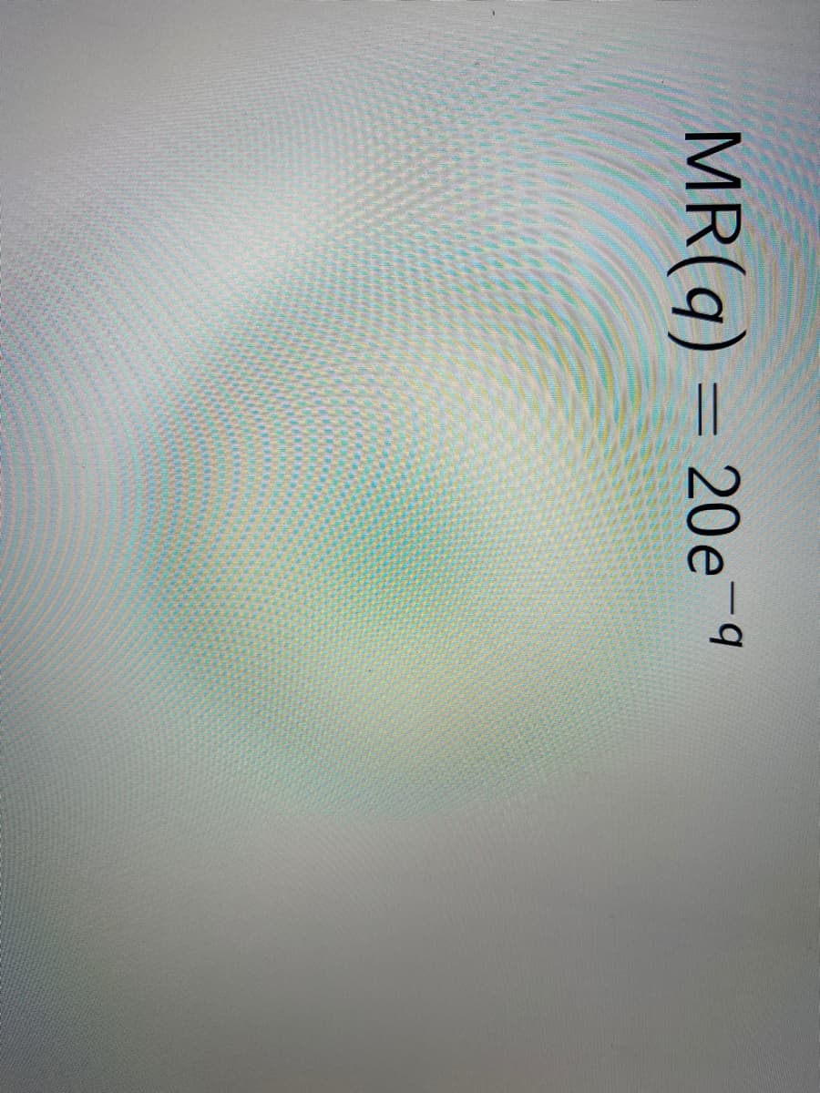 MR(q) = 20e-
