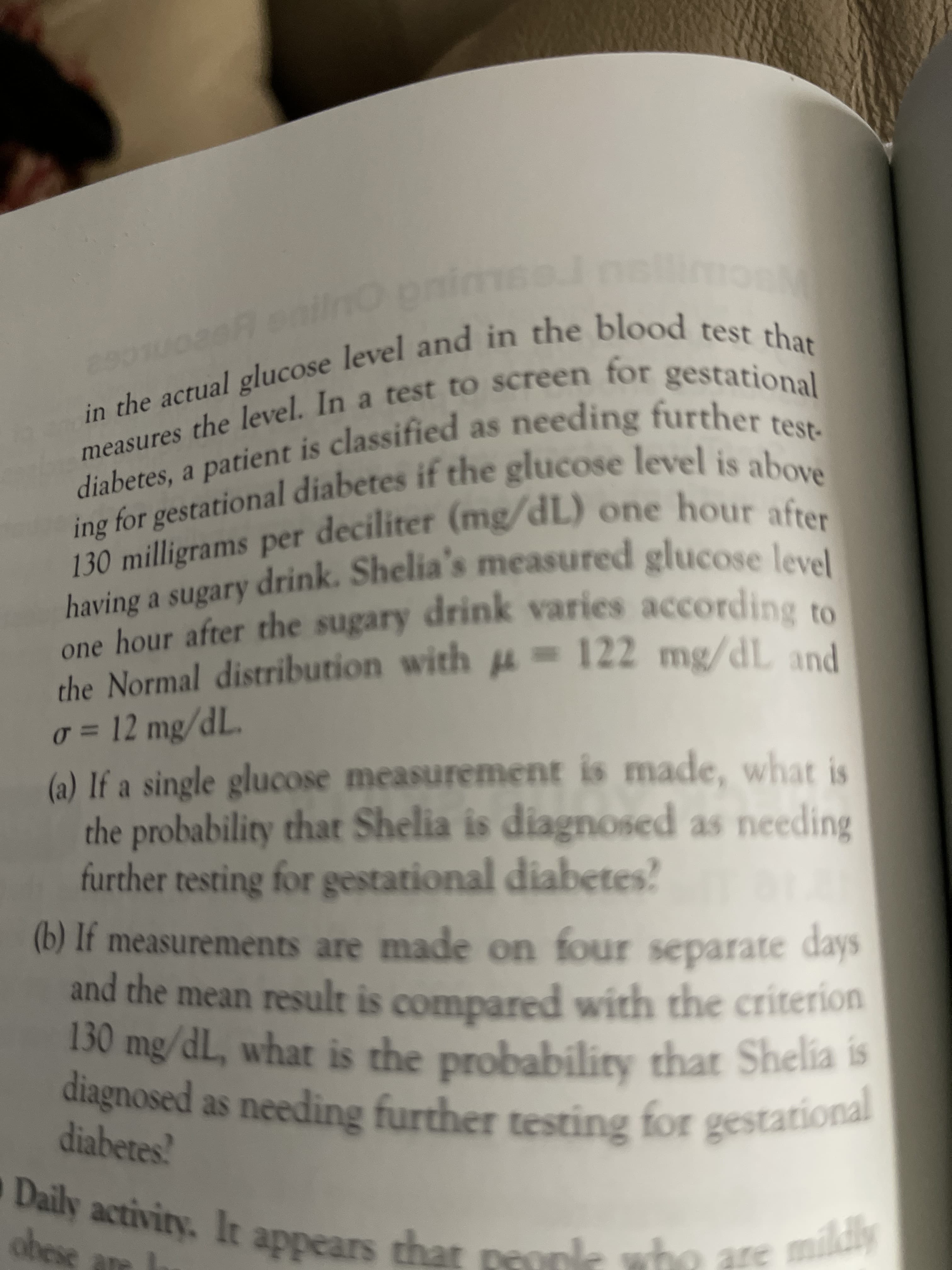in the actual
measures the level. In a test to
diabetes, a patient is classified as needing further test-
ing for gestational diabetes if the glucose level is above
130 milligrams per /
dL) one hour after
measured glucose level
deciliter (mg
