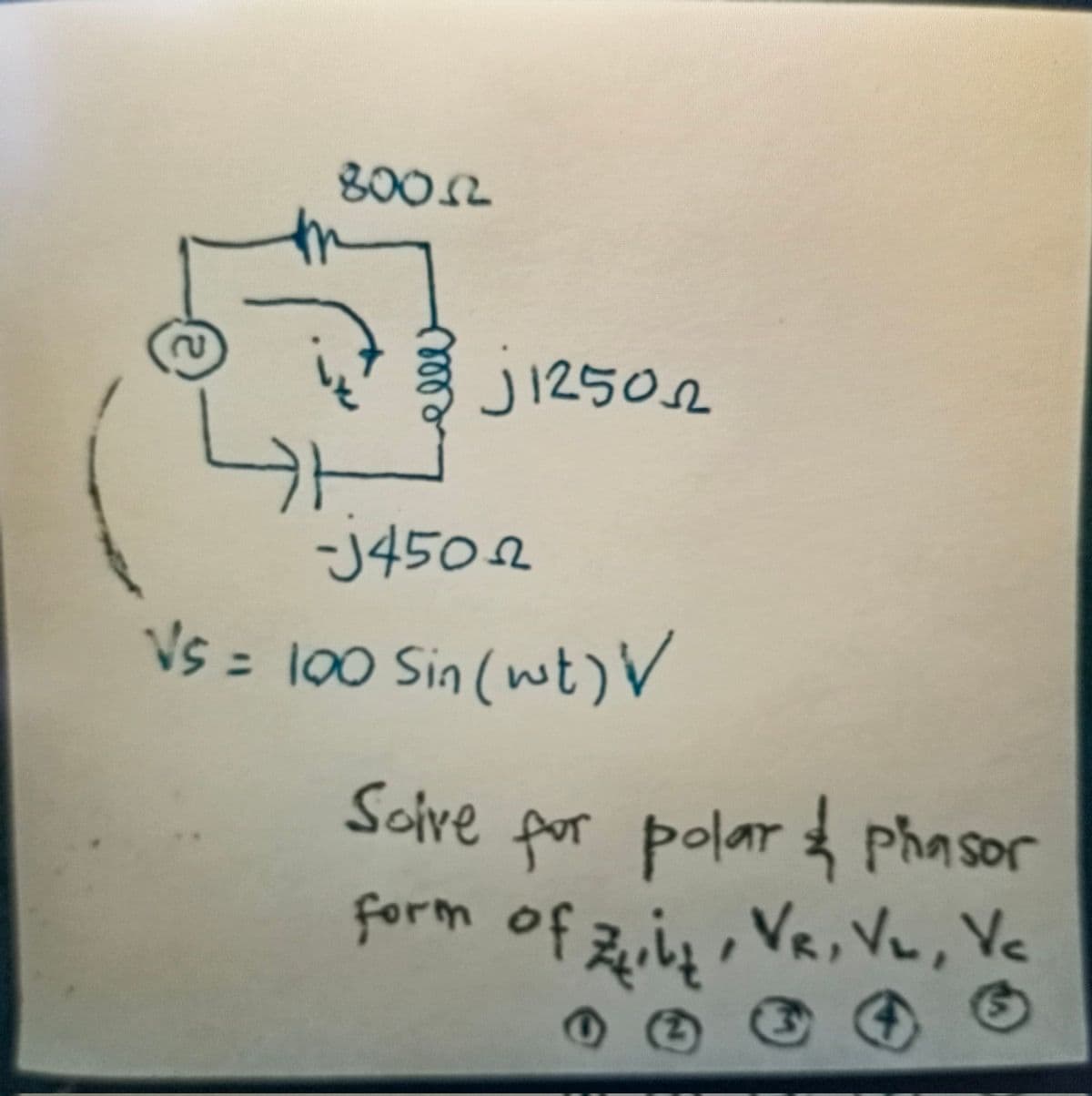 800.2
J12502
-J4502
Vs = 100 Sin (wt) V
Soire por polar phasor
&
form of Ziz, VR, V₂, Vc