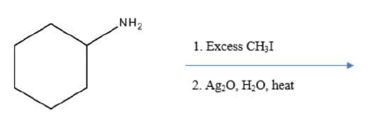 NH2
1. Excess CH;I
2. Ag,0, H,O, heat
