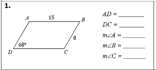 1.
AD =
15
B
DC =
mLA =
8
68"
mZB =
D
m/C =
