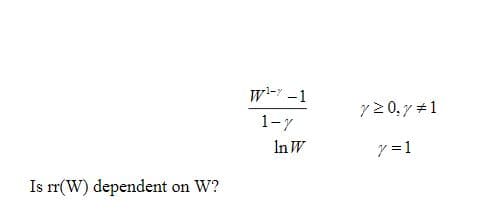w- -1
y 2 0,7 +1
1-7
In W
y =1
Is rr(W) dependent on W?
