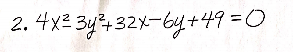 2. 4x² 3y432x-6y+49 =0
