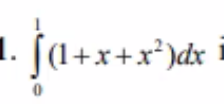 1. [(1+x+x*)dx
