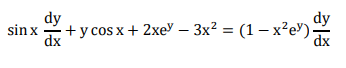 dy
+у сos x + 2xey — Зх2 %3D (1 — х?ey)
dy
sinx
dx
dx
