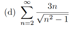 3n
(d) E
Vn2 – 1
|
n=2
