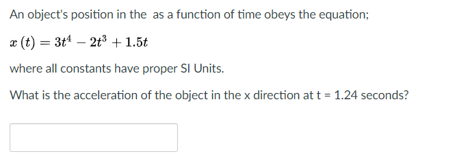 What is the acceleration of the object in the x direction at t = 1.24 seconds?
