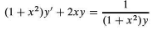 (1+x²)y' + 2xy =
(1+x²)y
