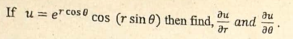 If u= e"cos 0 cos (r sin 6) then find,
and
ar
