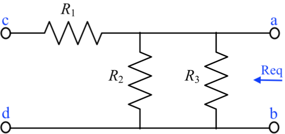 R1
a
Req
R2
R3
b
d
