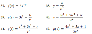 37. f(x) = 3x
4
38. y =3
w* + 5w² + w
39. g(1) = 3r² +
40. у %3
?
+ 312 + t
4x + 3x + 1
41. g(1)
42. p(x)
%3!
2r

