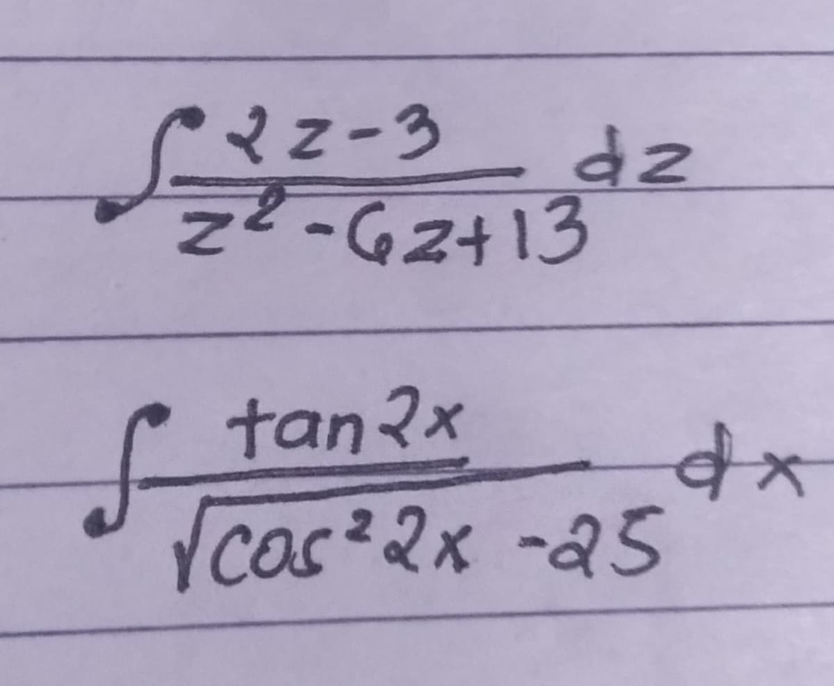 z-3
22-3
dz
tan2x
cas 2x -a5
2.

