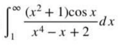 (x² + 1)cos x
x4 -x + 2
