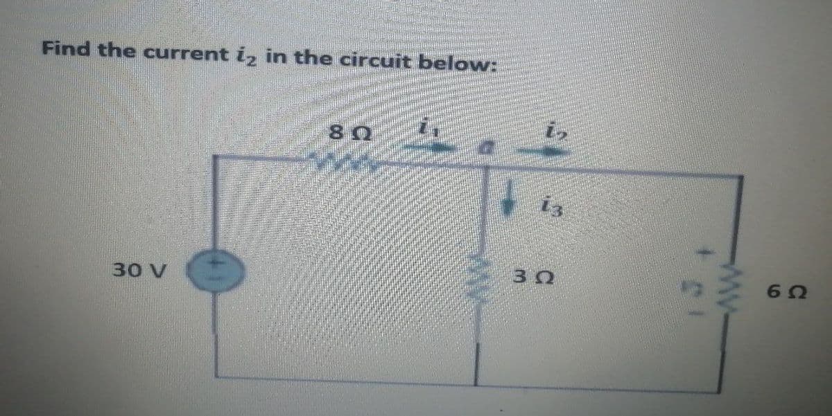 Find the current iz in the circuit below:
i,
iz
30 V
