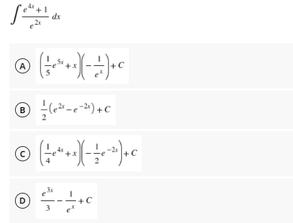 dx
5x
(A
B
-e-2») + C
3x
(D
+C
et
3
