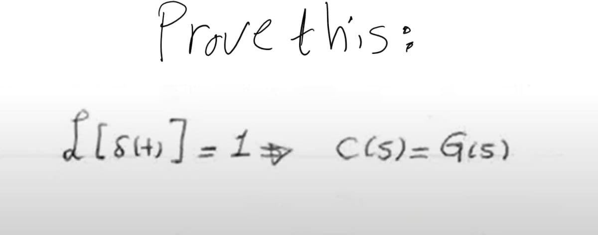 Prove this:
L[s4,] =1 C(5) = Gi5)
