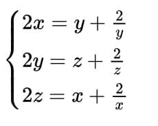 2x
= y +
2
2
2у — 2 +
2z = x +
2
