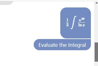 InT
Evaluate the Integral
1/3
