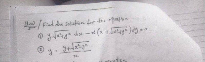 H.
/Find dhe solution for the equaton
