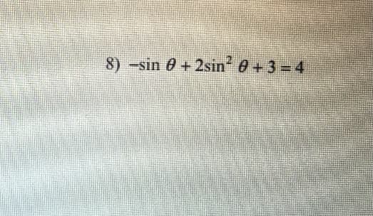 8)-sin 0+2sin 0+3=4
