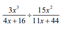 3x
15x
4x+ 16 11x +44
