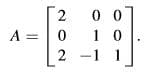 2.
A =
2 -1 1
