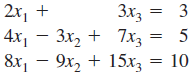 2x,
3
Зх,
5
4x — 3х, + 7x,
8x, - 9x, + 15x3 = 10
