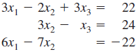 Зх, — 2х, + 3х,
22
24
Зx>
6x, – 7x,
Зx, — хз —
X3
= - 22
