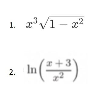 x³ V1 – x2
.3
In(블)
x +3'
2.
1.
