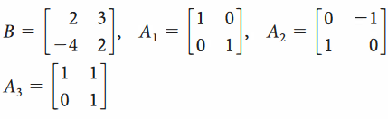 2 3
-1
B =
-4
A1
2
A2
Aз
||
