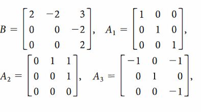 2 -2
3
1 0 0
B = | 0
-2
A1 =
2.
-1
A2
Aз
||
