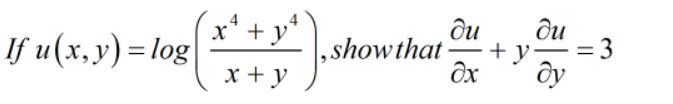 x* +y*
ди
,showthat-
ди
3
If u(x,y)= log
+y
ду
х+у

