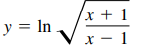 x + 1
y = In
х — 1
