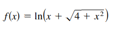 f(x) = In(x + /4 + x² )
%3D
