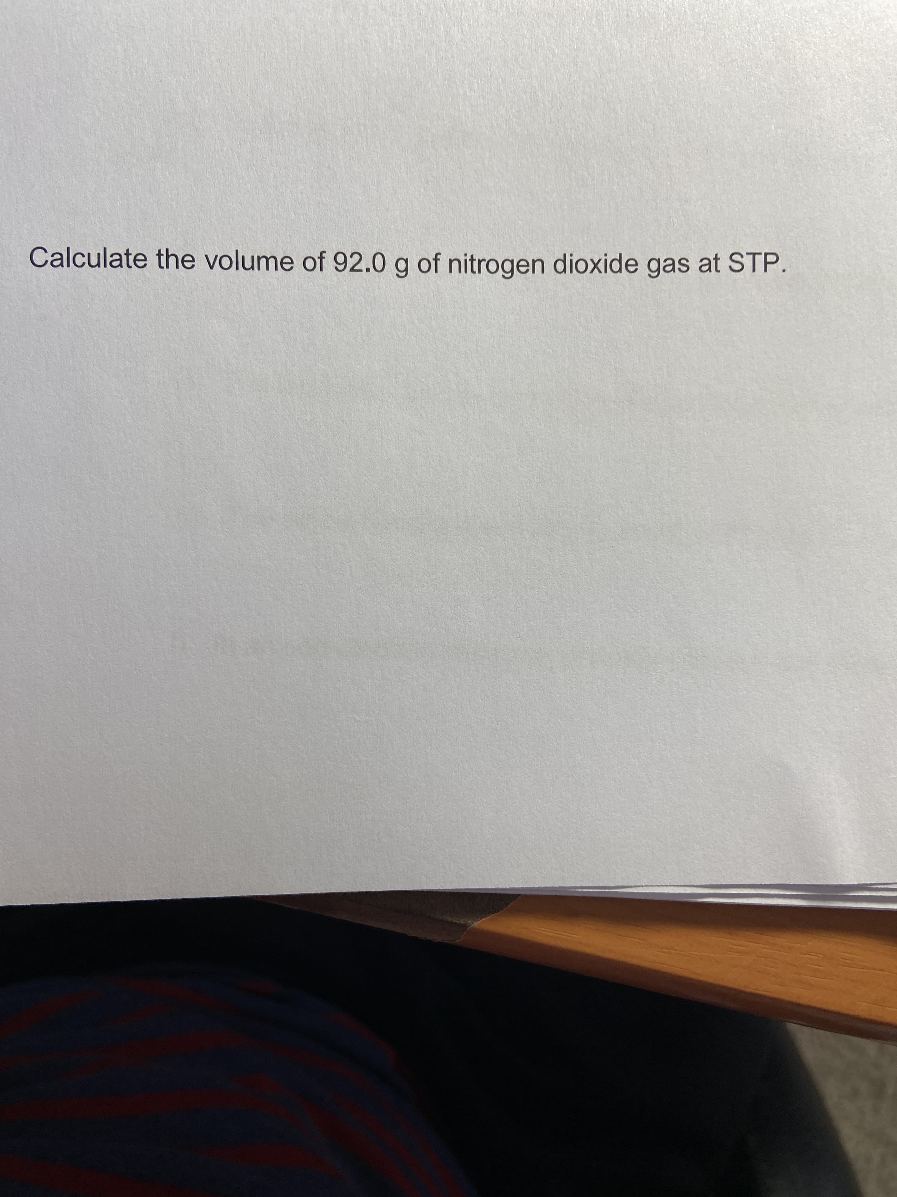 Calculate the volume of 92.0 g of nitrogen dioxide gas at STP.
