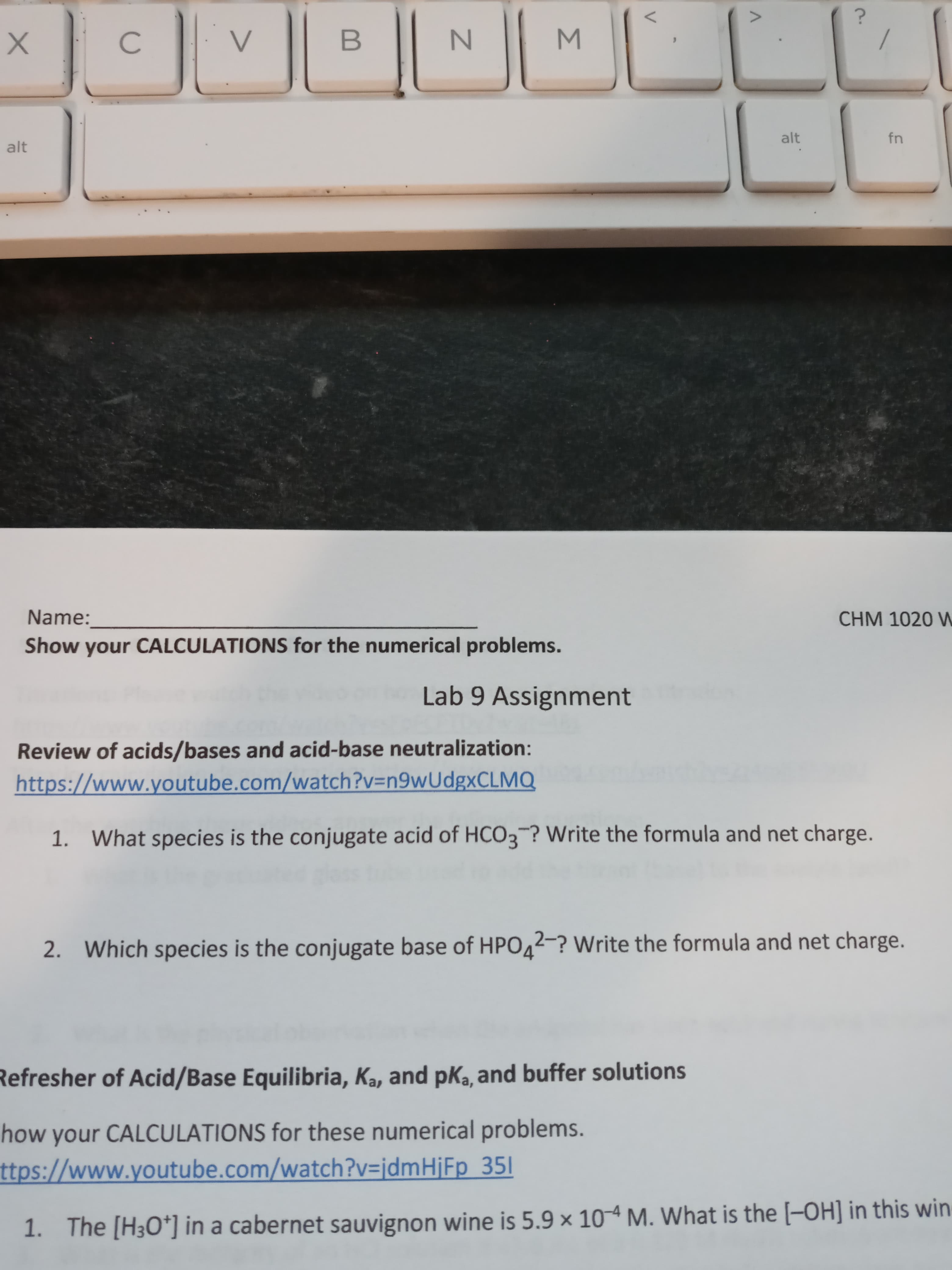 nttps:// ww
1. What species is the conjugate acid of HC03-? Write the formula and net charge.
2. Which species is the conjugate base of HPO4²-? Write the formula and net charge.
