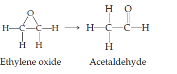 но
н- с—ҫ—н — н—С—С—Н
нн
Ethylene oxide
Acetaldehyde
