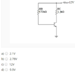 +Vee-12V
RB
RC
a) O 2.1V
b) O 2.78V
C)
12V
d) O 9.9V
