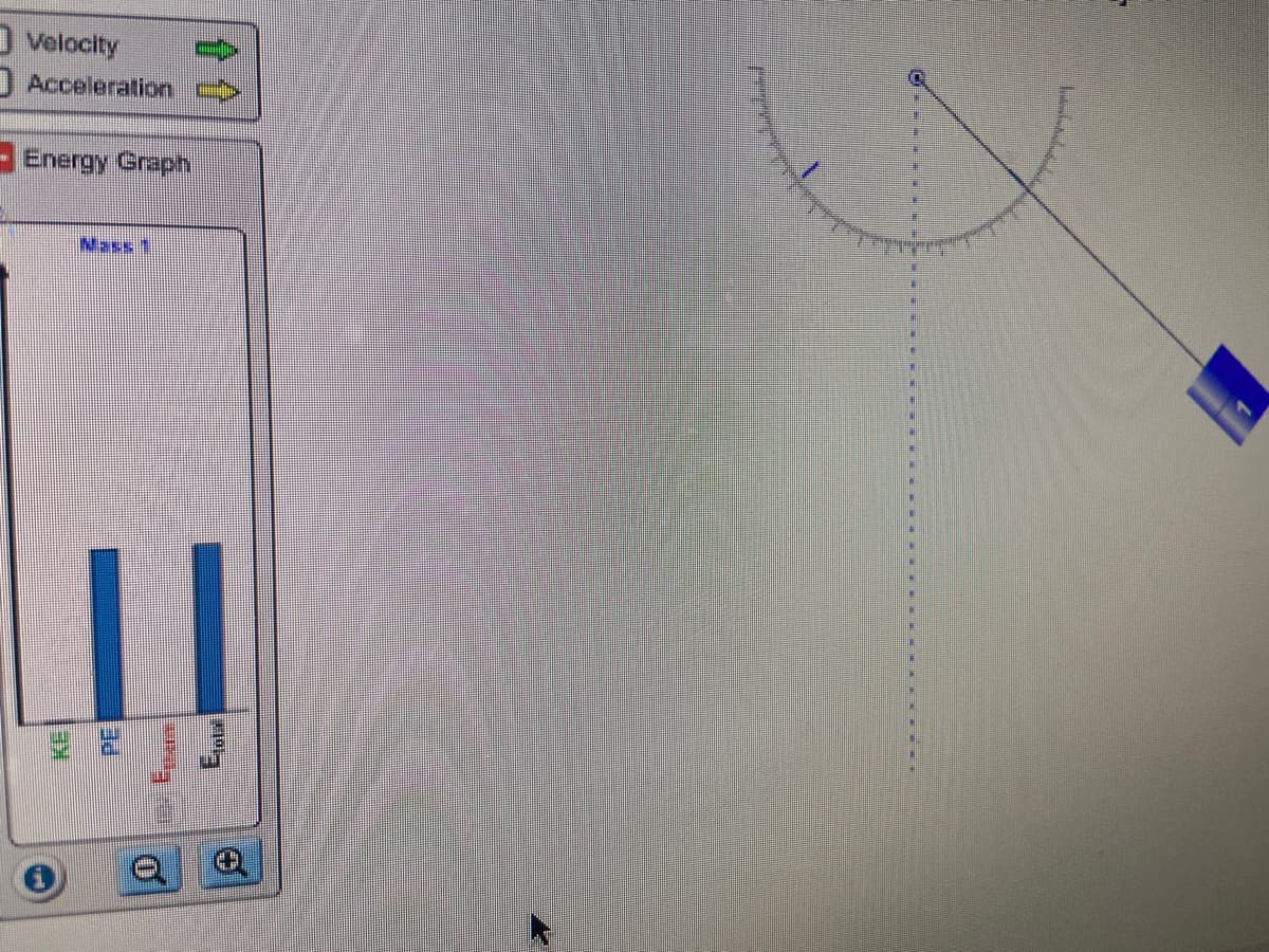 O Velocity
O Acceleration,
- Energy Graph
Nass 1
11
ad
