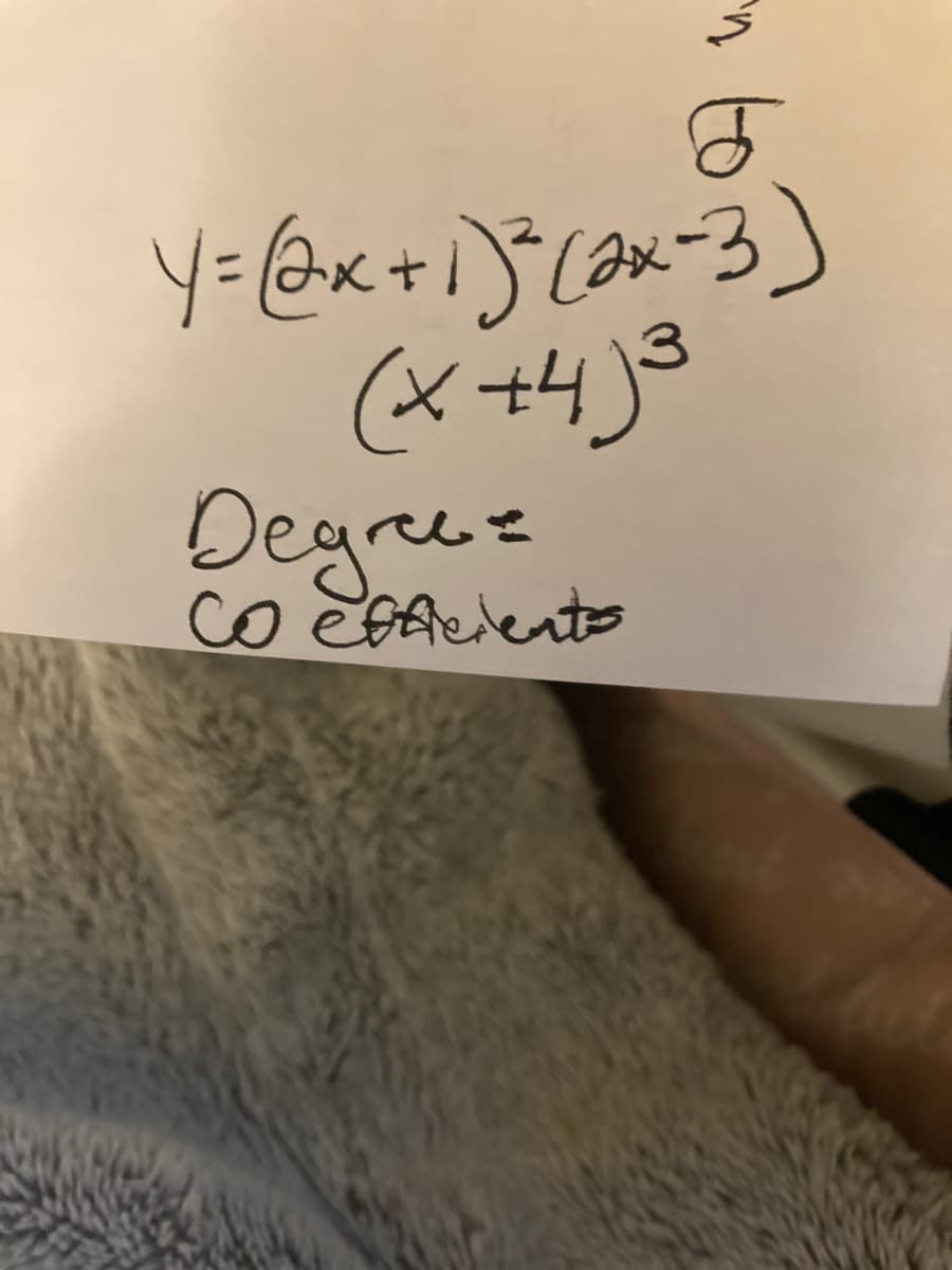 y=Qx+
(x +4)8
Degrez
co Efftelents
in
